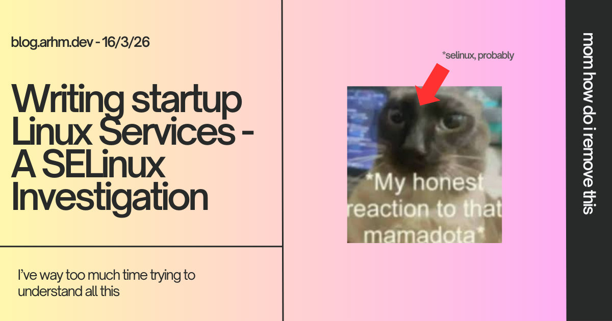 Writing startup Linux Services - A SELinux Investigation